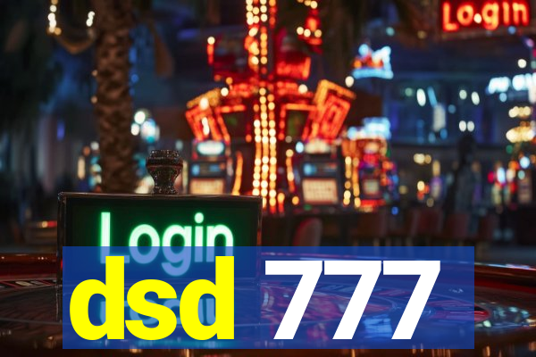 dsd 777